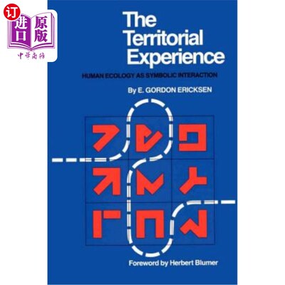 海外直订The Territorial Experience: Human Ecology as Symbolic Interaction 地域体验：人类生态的符号互动