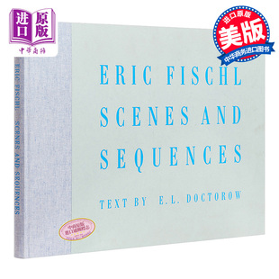 and Sequences 中商原版 Fischl 场景和序列 Scenes 费谢尔 现货 进口艺术