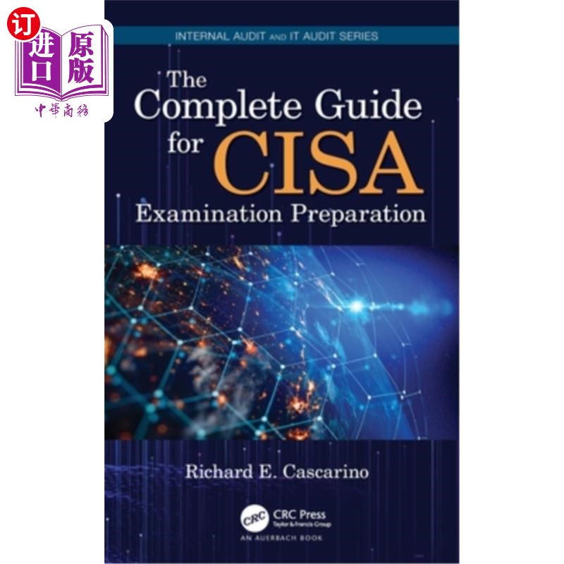 海外直订The Complete Guide for CISA Examination Preparation CISA考试准备的完整指南 书籍/杂志/报纸 原版其它 原图主图