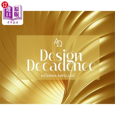 海外直订Design Decadence A Ω Design Decadence A Ω