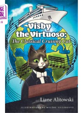 海外直订Visby the Virtuoso: The Classical Cruising Cat 大师维斯比：经典巡游猫