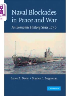 海外直订Naval Blockades in Peace and War: An Economic History Since 1750 和平与战争时期的海上封锁