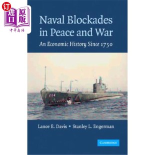 Economic Blockades War 海外直订Naval History 和平与战争时期 Peace 1750 海上封锁 and Since
