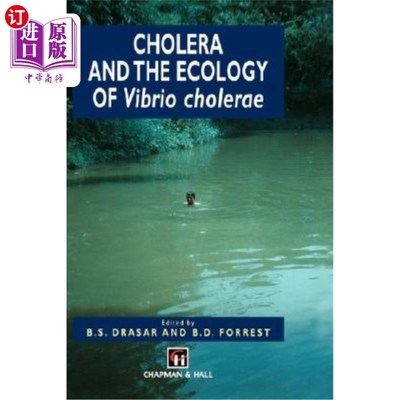 海外直订医药图书Cholera and the Ecology of Vibrio Cholerae 霍乱和霍乱弧菌的生态学