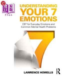 Emotions 日 7种情绪 Common Your Mental for CBT 理解你 海外直订医药图书Understanding Everyday Healt and