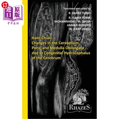 海外直订医药图书Changes in the Cerebellum, Pons, and Medulla Oblongata due to Congenital Hydroce 先天性脑积水引起的