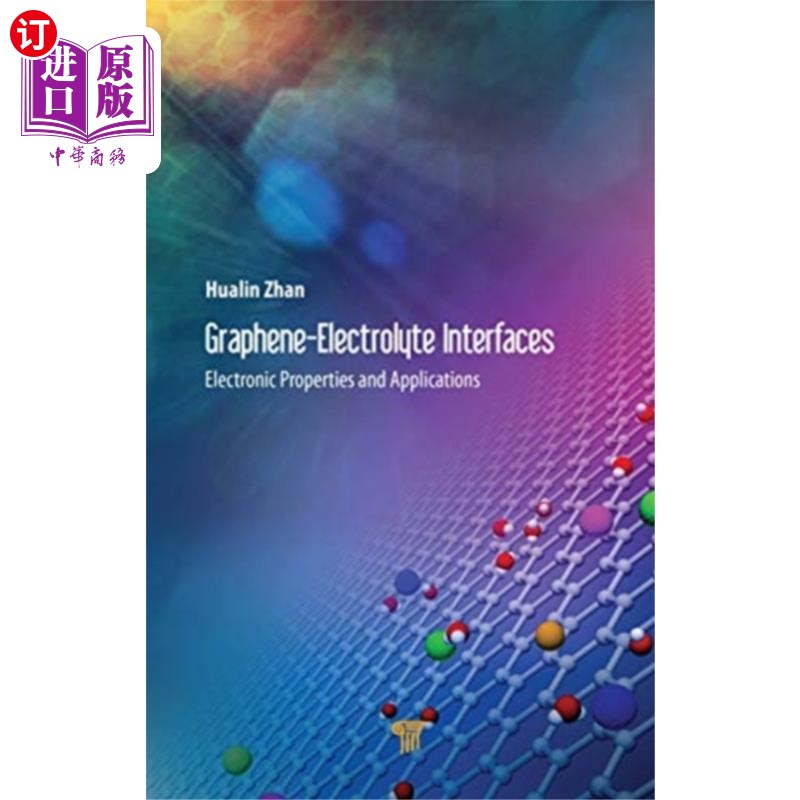 海外直订Graphene-Electrolyte Interfaces Graphene-Electrolyte接口