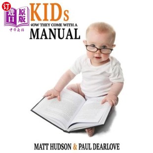 Come They With 孩子们：现在他们有说明书了 海外直订Kids Manual Now