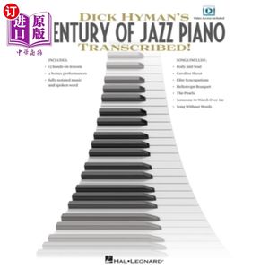 海外直订Dick Hyman's Century of Jazz Piano Transcribed! [With DVD] 迪克·海曼的《爵士钢琴世纪》转录!(DVD)