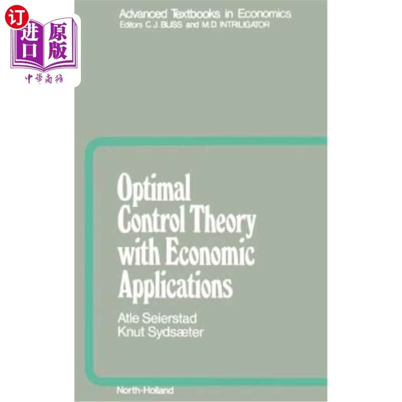海外直订Optimal Control Theory with Economic Applications: Volume 24 最优控制理论与经济应用：第24卷