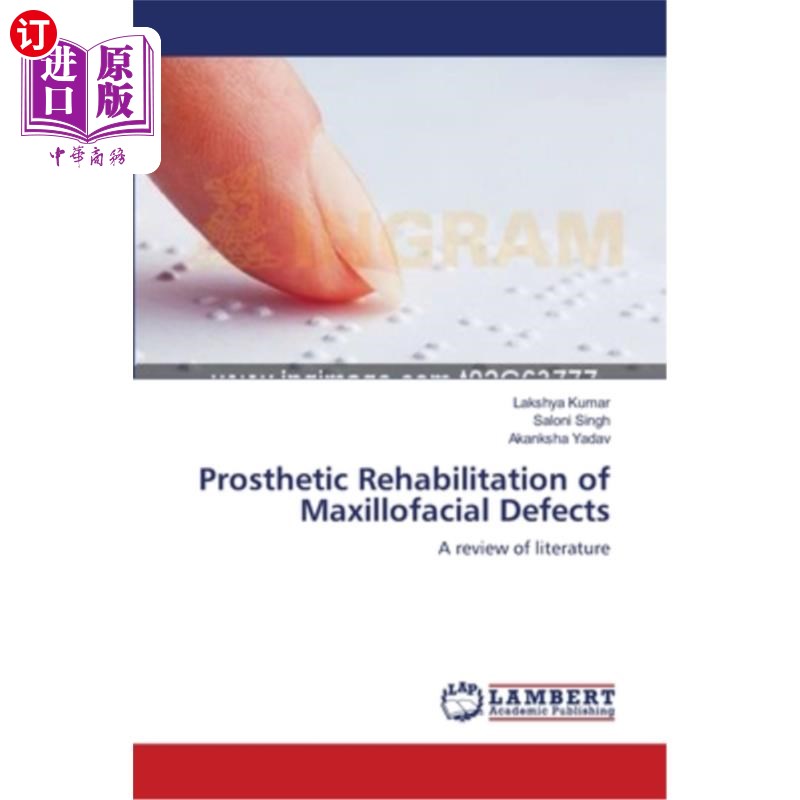 海外直订医药图书Prosthetic Rehabilitation of Maxillofacial Defects 颌面缺损的修复修复