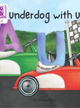 海外直订Underdog With Letter U An Inspiring Children's Book About Believing In Yourself: 一本关于相信自己的鼓舞人心