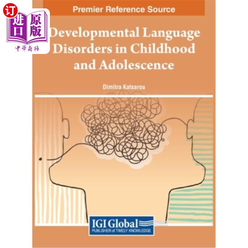 海外直订Developmental Language Disorders in Childhood and Adolescence 儿童和青少年的发展性语言障碍