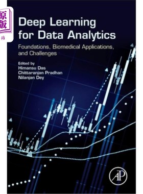 海外直订Deep Learning for Data Analytics: Foundations, Biomedical Applications, and Chal 数据分析深度学习：基础、生