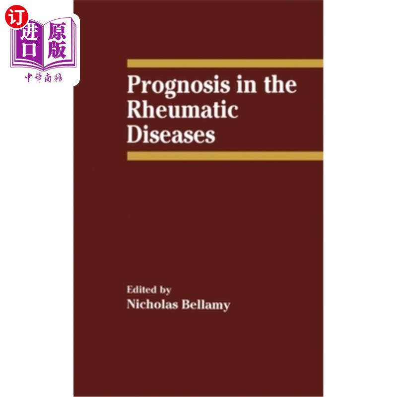 海外直订医药图书Prognosis in the Rheumatic Diseases 风湿疾病的预后