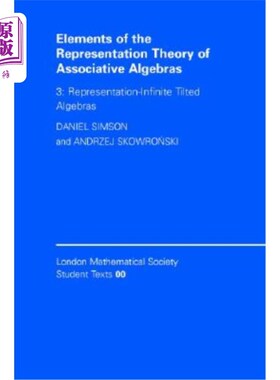海外直订Elements of the Representation Theory of Associative Algebras: Volume 3, Represe 联想代数表示法的要素:第三
