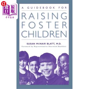 海外直订A Guidebook for Raising Foster Children 抚养寄养儿童的指南