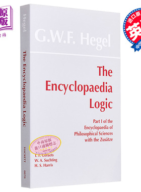 小逻辑 黑格尔 英文原版 G W F HegelThe Encyclopaedia Logic Part I of the Encyclopaedia【中商原版】