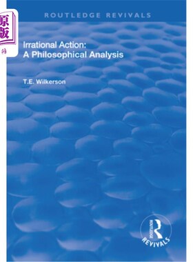 海外直订Irrational Action: A Philosophical Analysis 非理性行为:哲学分析