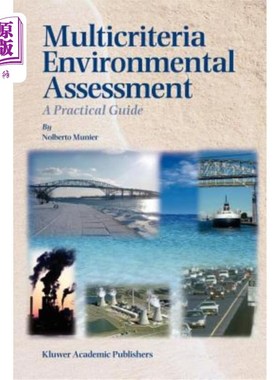 海外直订Multicriteria Environmental Assessment: A Practical Guide 多标准环境评估:实用指南