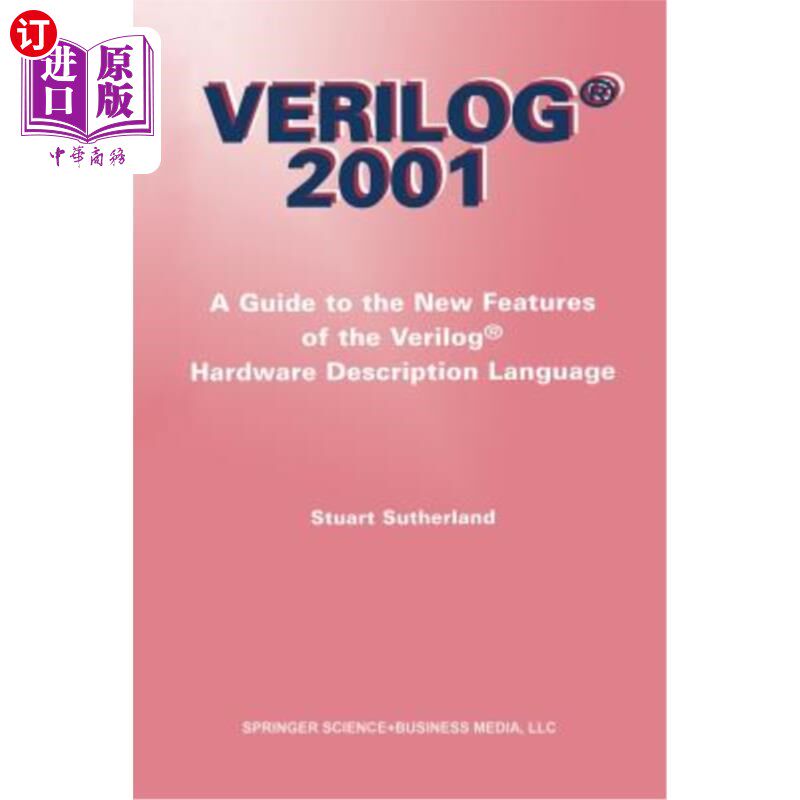 海外直订医药图书Verilog -- 2001: A Guide to the New Features of the Verilog(r) Hardware Descript verilog--20