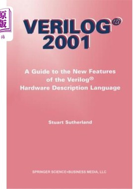 海外直订医药图书Verilog -- 2001: A Guide to the New Features of the Verilog(r) Hardware Descript verilog--20