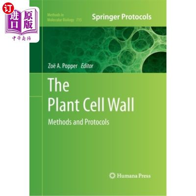 海外直订The Plant Cell Wall: Methods and Protocols 植物细胞壁:方法和协议