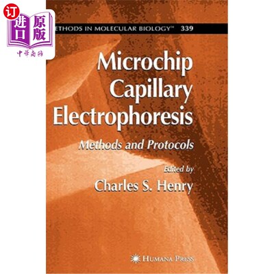 海外直订Microchip Capillary Electrophoresis: Methods and Protocols 微芯片毛细管电泳:方法和协议