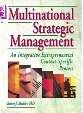 海外直订Multinational Strategic Management: An Integrative Entrepreneurial Context-Speci 跨国公司战略管理:一个整合