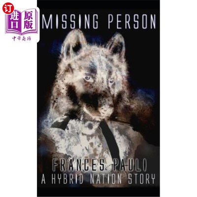 海外直订Missing Person: A Hybrid Nation Story 《失踪人口:混血国家的故事》