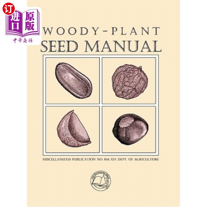 海外直订Woody-Plant Seed Manual 木本植物种子手册