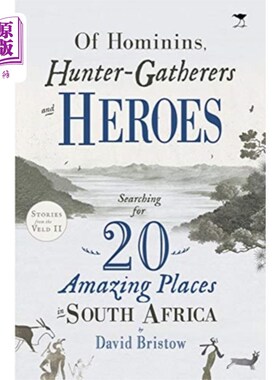 海外直订Of Hominins, Hunter-Gatherers and Heroes 人类，狩猎采集者和英雄