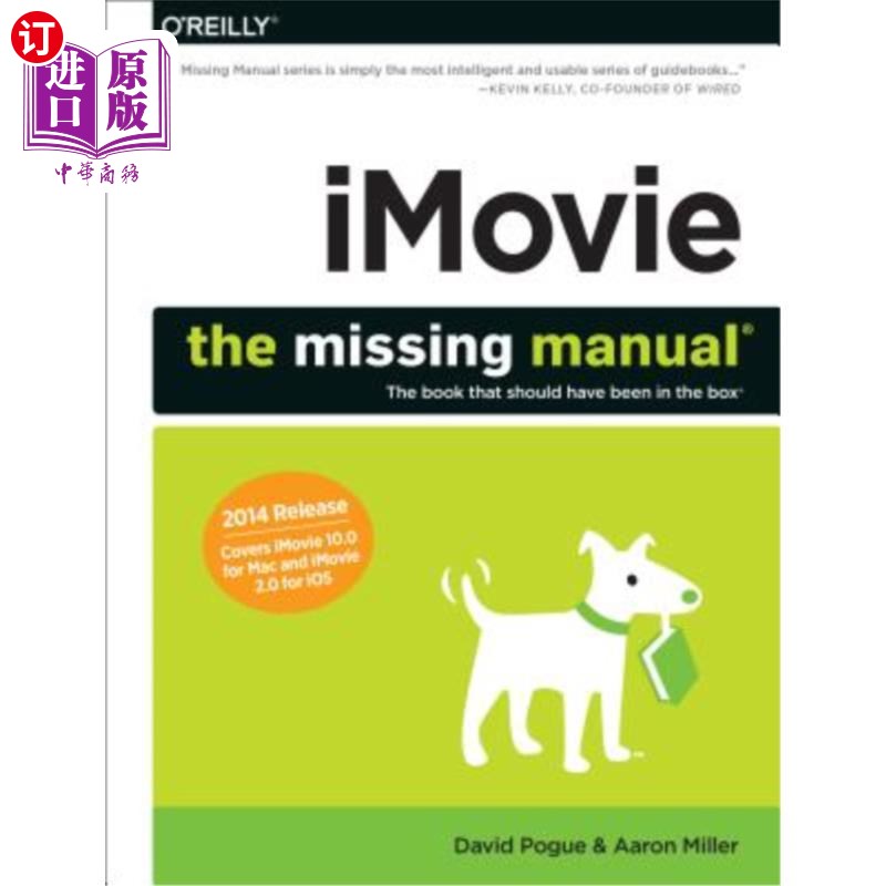 海外直订Imovie: The Missing Manual: 2014 Release, Covers iMovie 10.0 for Mac and 2.0 for iMovie:The