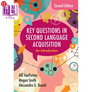 Second Language Acquisition 关键问题 海外直订Key 第二语言习得中 Questions
