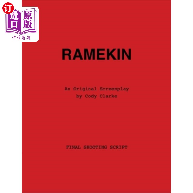 海外直订Ramekin: An Original Screenplay 拉梅金：原创剧本