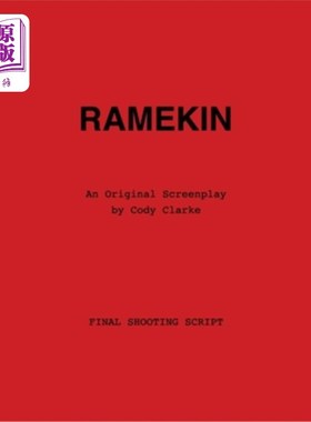 海外直订Ramekin: An Original Screenplay 拉梅金：原创剧本