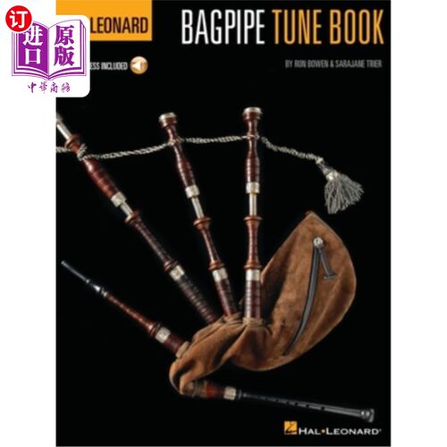 海外直订Hal Leonard Bagpipe Tune Book - With Online Audio Demos 哈尔伦纳德风笛调书-与在线音频演示