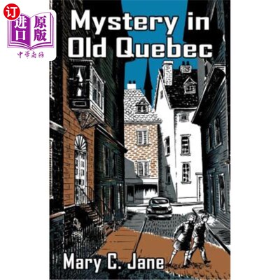 海外直订Mystery in Old Quebec 魁北克旧城的神秘