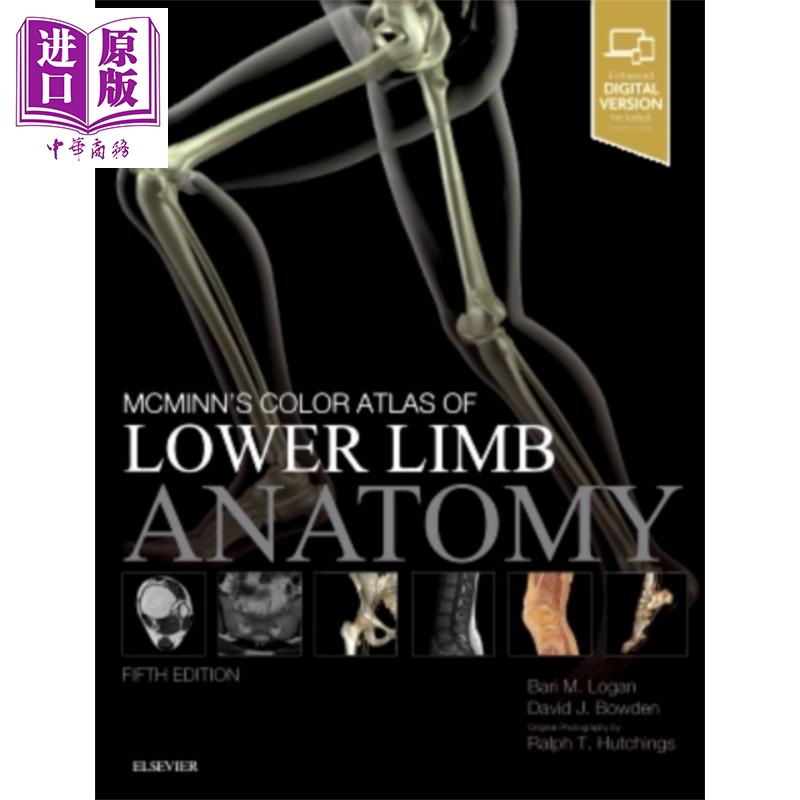 现货 McMinn下肢解剖图第5版英文原版 McMinn s Color Atlas of Lower Limb Anatomy Bari Logan【中商原版】Elsevier