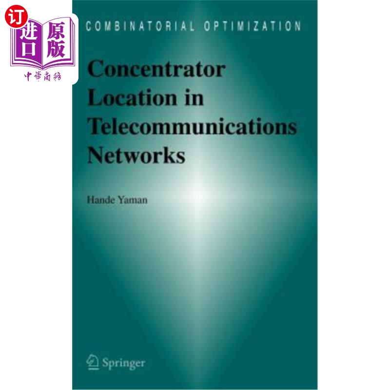 海外直订Concentrator Location in Telecommunications Networks 电信中的集中器位置