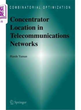 海外直订Concentrator Location in Telecommunications Networks 电信中的集中器位置