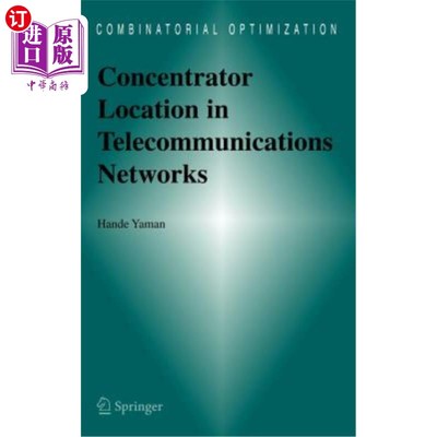 海外直订Concentrator Location in Telecommunications Networks 电信中的集中器位置
