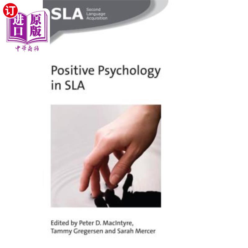 海外直订Positive Psychology in SLA 二语习得中的积极心理学