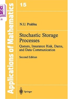 海外直订Stochastic Storage Processes: Queues, Insurance Risk, Dams, and Data Communicati 随机存储过程：队列、保险风