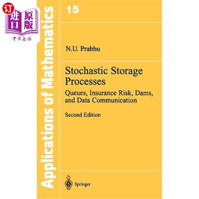 海外直订Stochastic Storage Processes: Queues, Insurance Risk, Dams, and Data Communicati 随机存储过程：队列、保险风