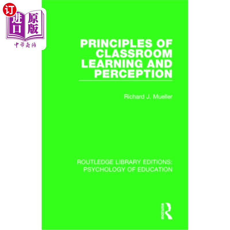 海外直订Principles of Classroom Learning and Perception 课堂学习与知觉原则