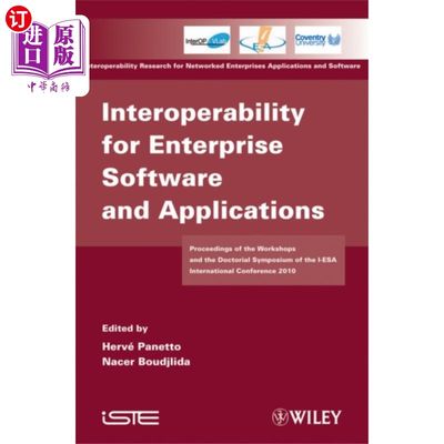 海外直订Interoperability for Enterprise Software and Applications 企业软件和应用程序的互操作性