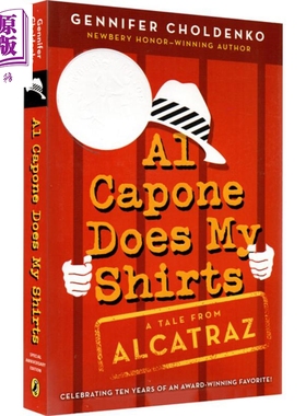 纽伯瑞：卡彭老大帮我洗衬衫 2005纽伯瑞银奖 Al Capone Does My Shirts 儿童文学 纽伯瑞 幽默 600L 英文原版 7-12岁【中商?