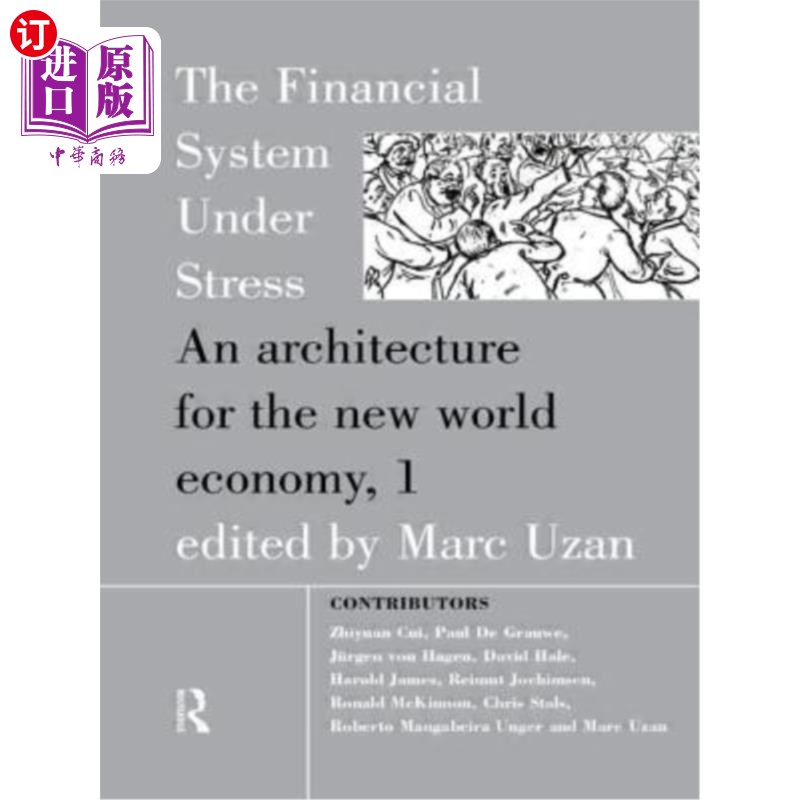 海外直订The Financial System Under Stress: An Architecture for the New World Economy 《压力下的金融体系:新世界经济