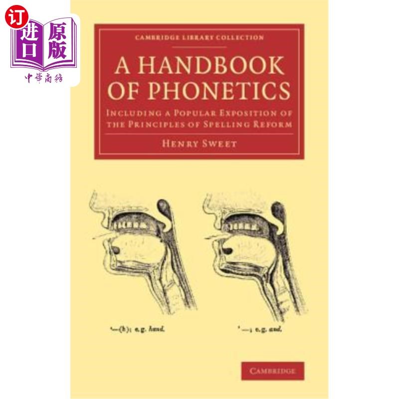 海外直订A Handbook of Phonetics: Including a Popular Exposition of the Principles of Spe 语音学手册：包括对拼写改革原则